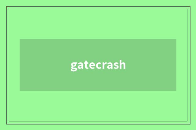gatecrash