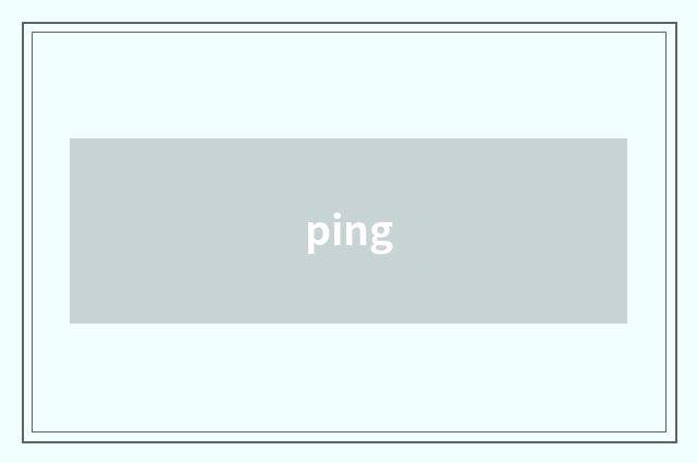 ping