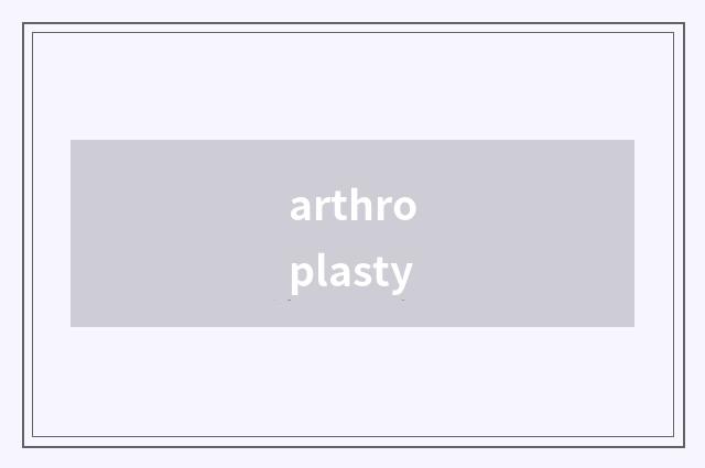 arthroplasty