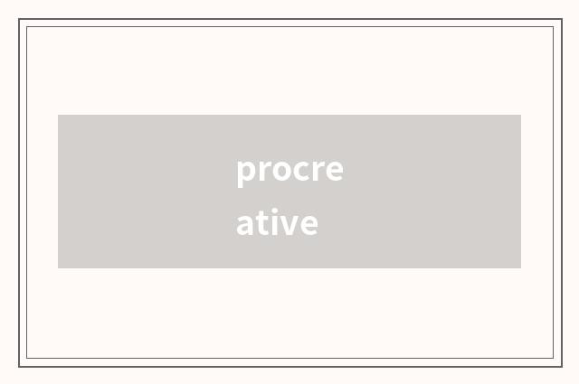 procreative