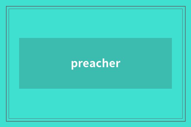 preacher