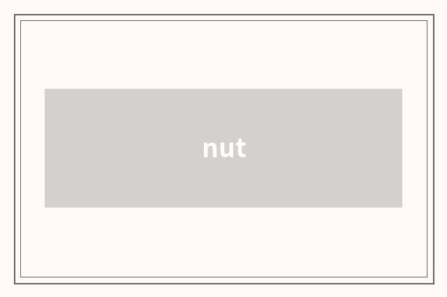 nut