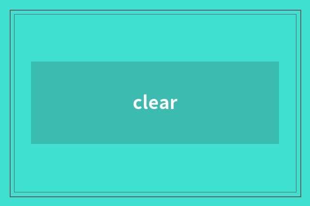 clear