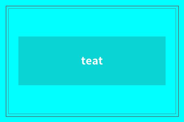 teat
