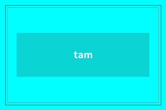 tam