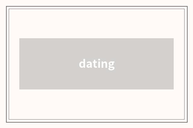 dating