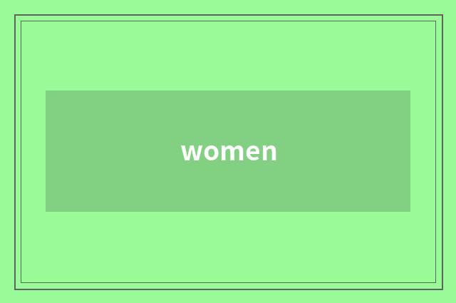 women