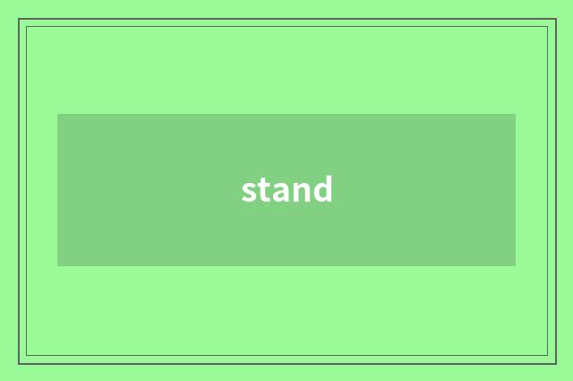 stand