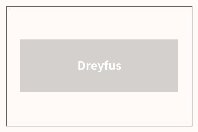 Dreyfus