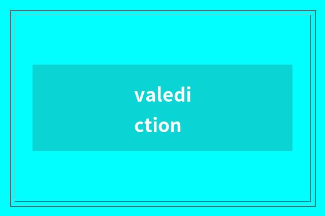 valediction