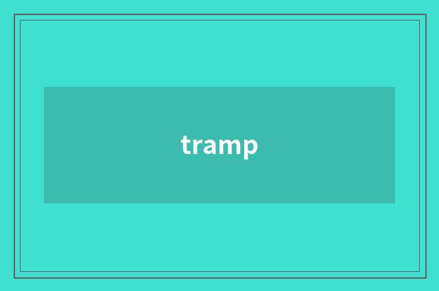 tramp