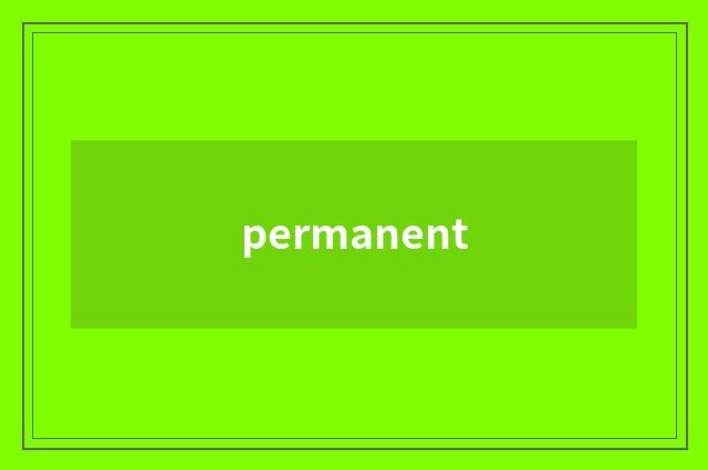 permanent