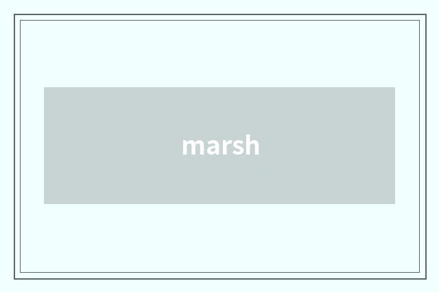 marsh