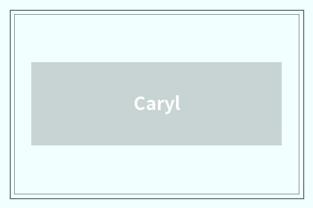 Caryl