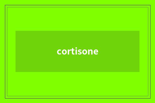 cortisone