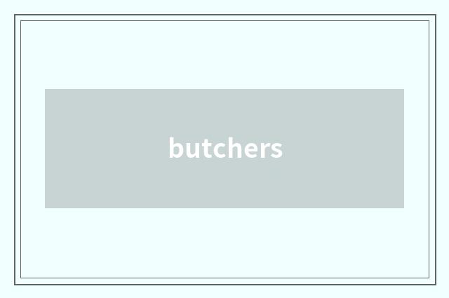 butchers