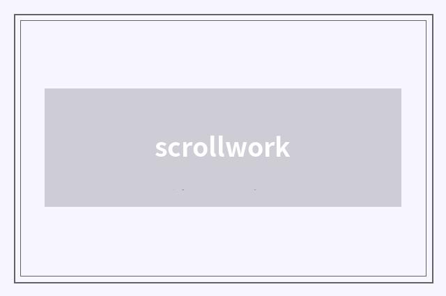 scrollwork