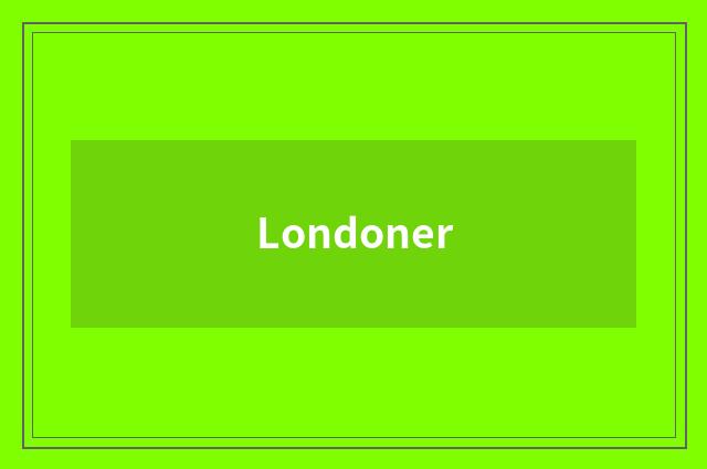 Londoner