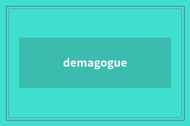 demagogue