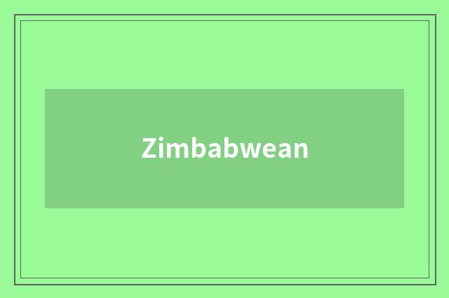 Zimbabwean