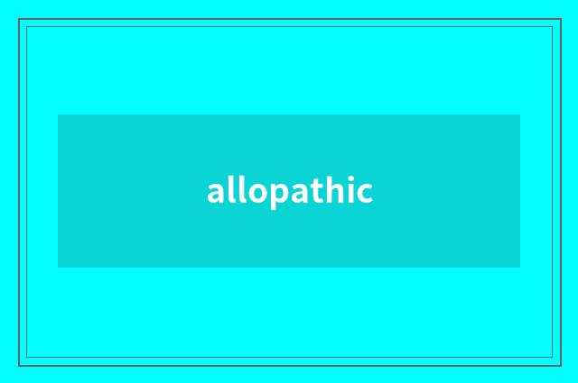 allopathic