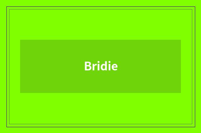 Bridie
