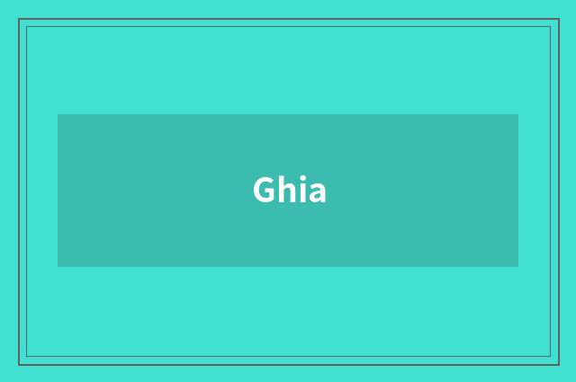 Ghia
