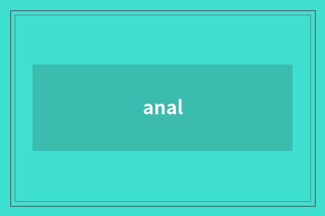 anal