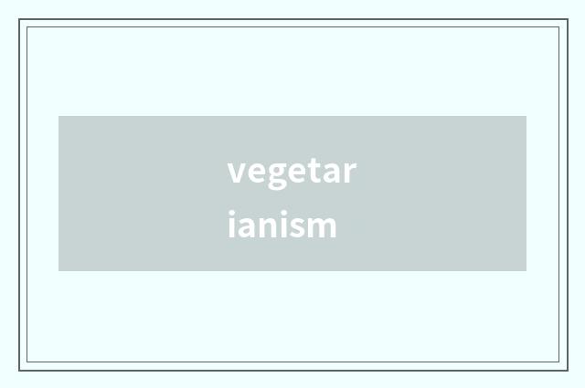 vegetarianism