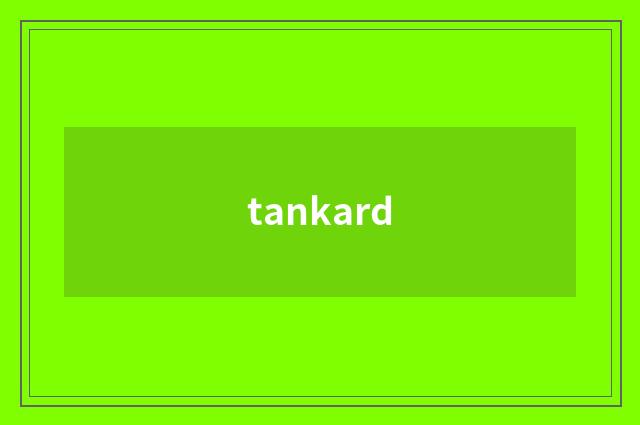 tankard