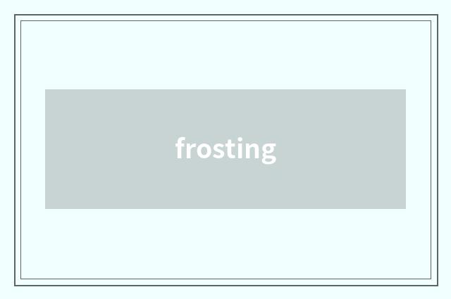 frosting