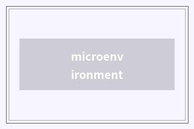 microenvironment