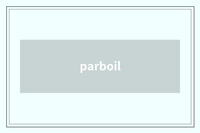 parboil