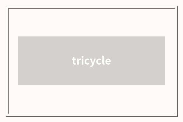 tricycle