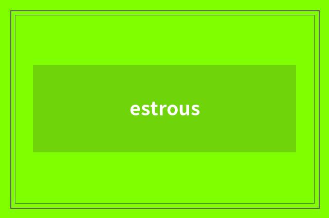 estrous