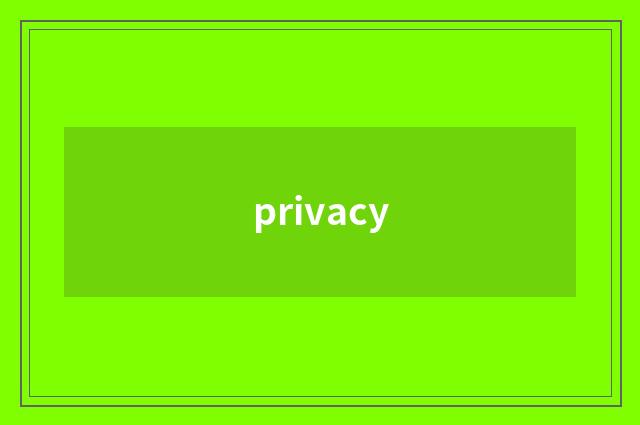 privacy