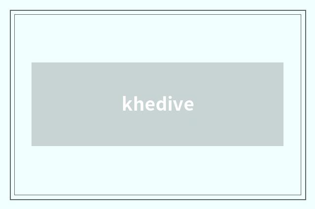 khedive