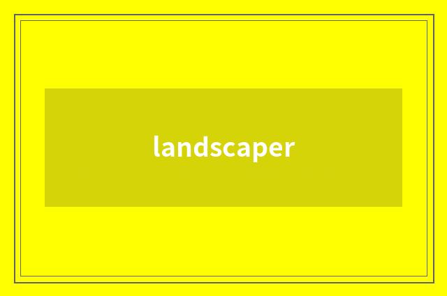 landscaper