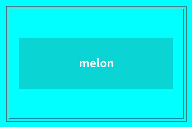 melon