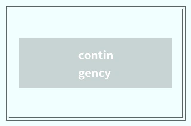 contingency