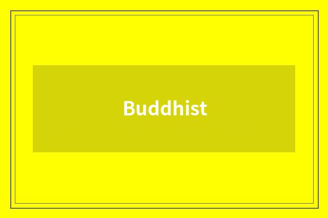 Buddhist