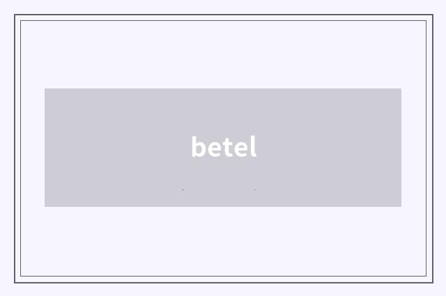 betel