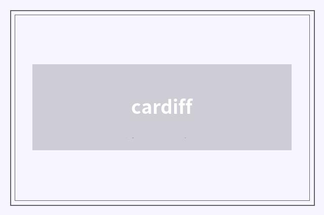 cardiff