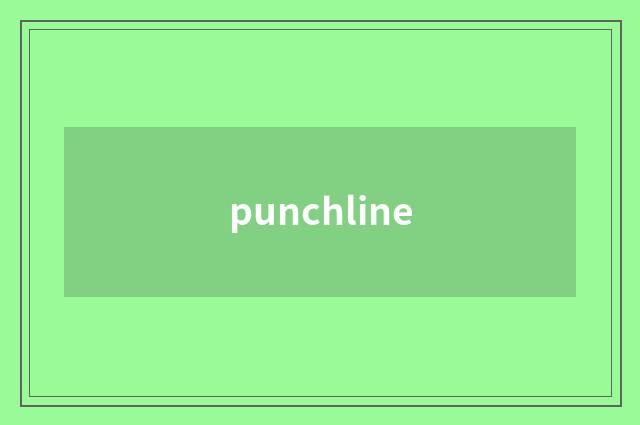 punchline