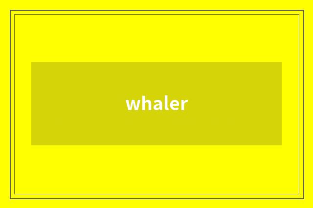 whaler