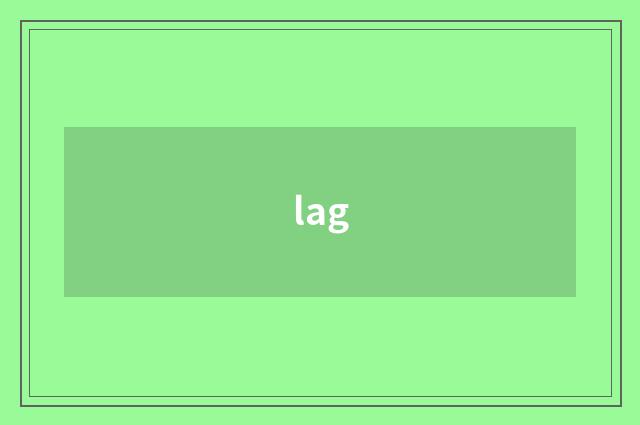 lag