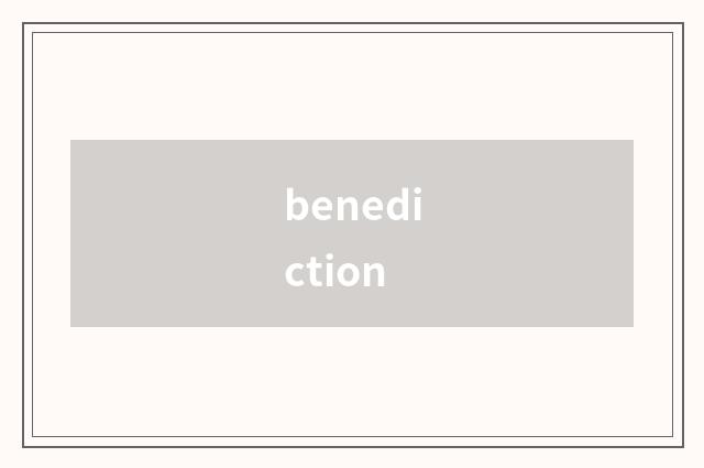 benediction