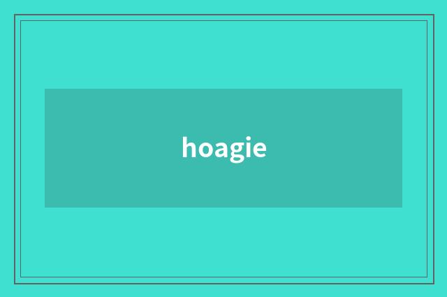 hoagie