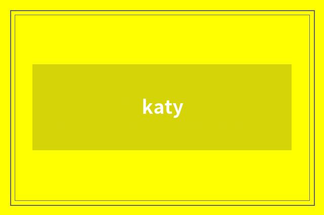 katy