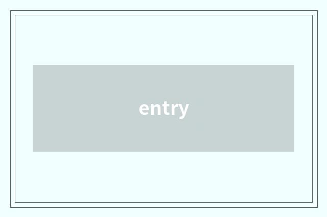 entry